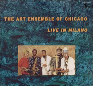Cover for Art Ensemble Of Chicago · Live In Milano (CD) (2011)