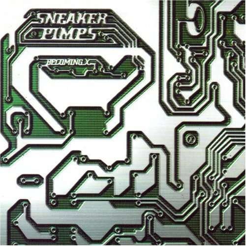 Cover for Sneaker Pimps · Becoming X (CD) (2007)
