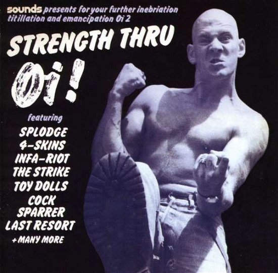 Cover for Strength Thru Oi / Various · Strength Thru Oi! (CD) (2017)