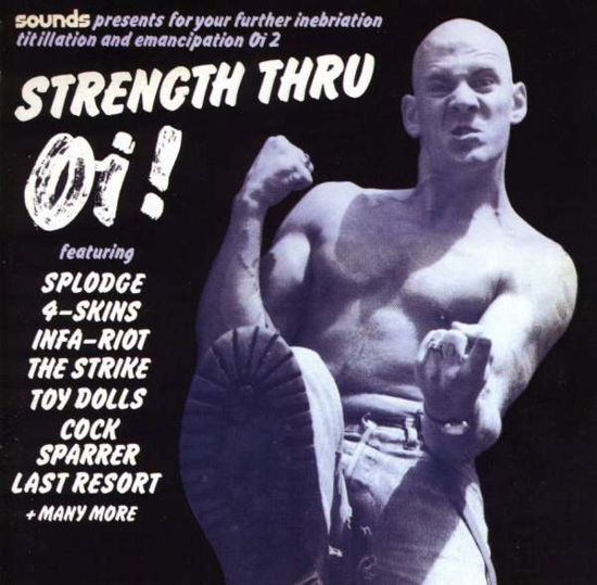 Strength Thru Oi! - Various Artists - Musik - CHERRY RED - 5032556123020 - 17. juli 2003