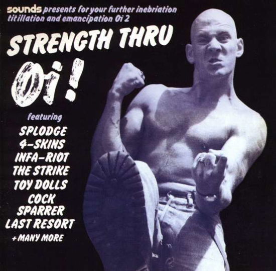 Strength Thru Oi! - Various Artists - Musikk - CAPTAIN OI! - 5032556123020 - 11. august 2017