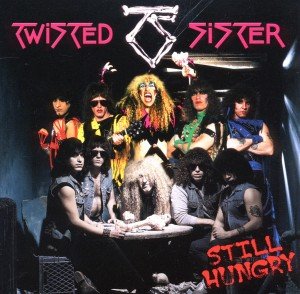 Still hungry - Twisted Sister - Muziek - ARMOURY - 5036369754020 - 27 september 2013