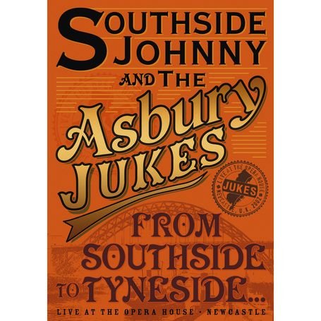 Cover for Southside Johnny &amp; Asbury Jukes · From Southside to Tyneside (DVD) (2011)