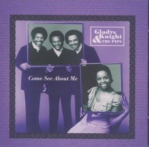 Cover for Gladys Knight &amp; The Pips  · Come See About Me (CD)