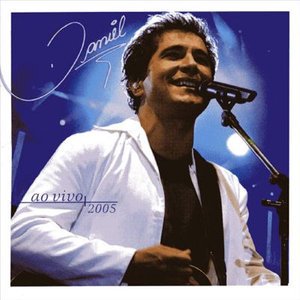 Cover for Daniel · Te Amo Cada Vez Mais Ao Vivo 2005 (CD) (2005)