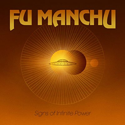 Cover for Fu Manchu · Signs of Infinite Power (CD) (2009)