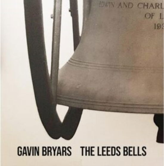 Cover for Gavin Bryars · The Leeds Bells (CD) (2024)