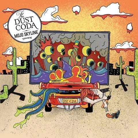 Cover for Dust Coda · Mojo Skyline (LP) (2021)