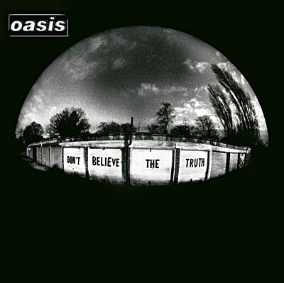 Oasis · Don't Believe The Truth (CD) (2005)