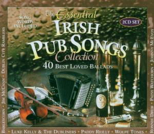 Essential Irish Pub Songs Collection / Various - Essential Irish Pub Songs Collection / Various - Musik - DOLPHIN - 5099343401020 - 11. oktober 2011