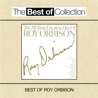 All Time Greatest Hits - Roy Orbison - Musikk - VENTURE - 5099706729020 - 