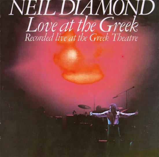 Cover for Neil Diamond · Love At The Greek (CD) (2023)