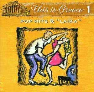 Cover for This is Greece 1 · Pop Hits &amp; Laika (CD)