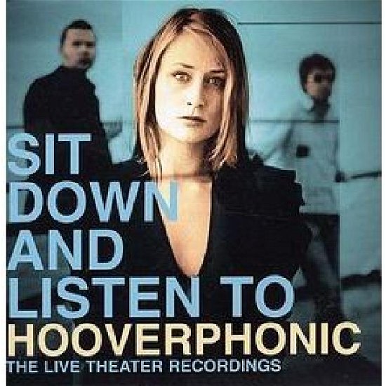 Cover for Hooverphonic · Sit Down and Listen to (CD) (2005)