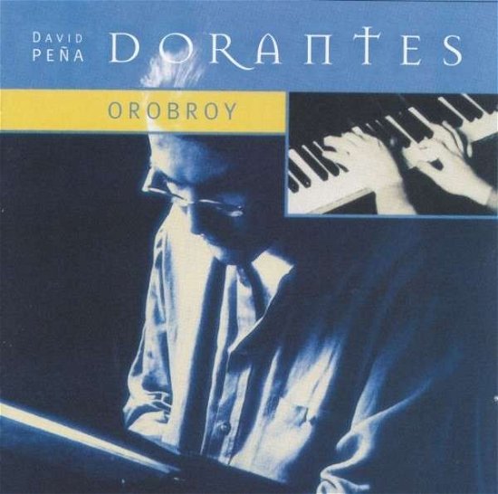 Cover for Dorantes · Orobroy (CD) (2014)