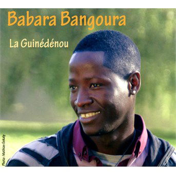 Cover for Babara Bangoura · La Guinenenou (CD) (2014)