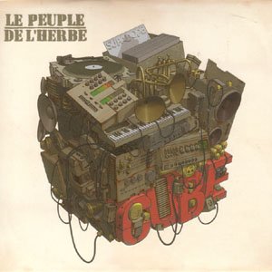 Cover for Le Peuple De L'herbe · Cube (CD) (2007)