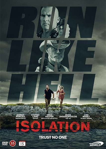 Cover for Luke Mably / Tricia Helfer / Marie Avgeropoulos / Stephen Lang / Dominic Purcell · Isolation (DVD) (2017)