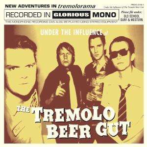 Under the Influence of - Tremolo Beer Gut - Music - CRUNF - 5709498202020 - May 20, 2011