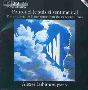 Cover for Lubimov / Rabinovitch / Part / Pelecis · Pourquoi Je Suis Sentimental (CD) (1995)