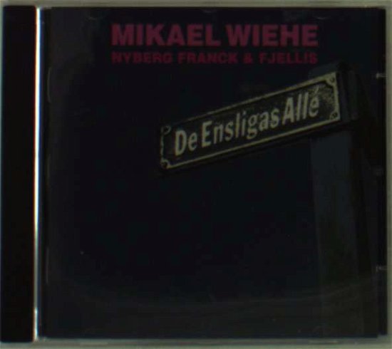 Cover for Mikael Wiehe · De Ensligas Alle (CD) (1990)