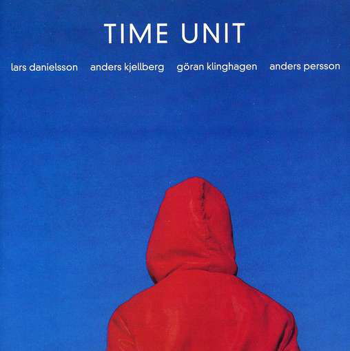 Time Unit - Danielsson Lars - Music - Dragon Records - 7391953003020 - March 8, 1999