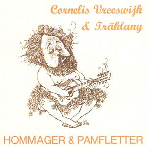 Hommager & Pamfletter - Cornelis Vreeswijk - Musiikki - AMIGO - 7391957005020 - keskiviikko 19. marraskuuta 2003