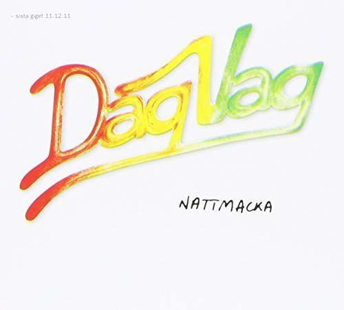 Cover for Dag Vag · Nattmacka Sista Giget 11.12.11 (CD) (2012)