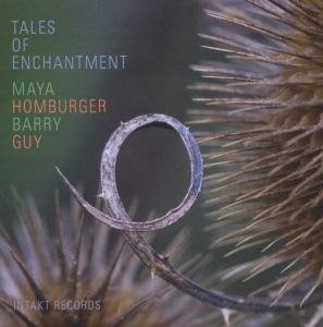 Cover for Homburger, Maya &amp; Barry Guy · Tales Of Enchantment (CD) (2017)