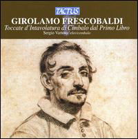 Toccatas & Partitas - Frescobaldi / Vartolo - Muzyka - TACTUS - 8007194100020 - 12 sierpnia 2008