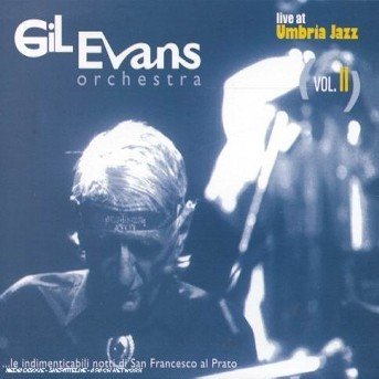 Cover for Gil Orchestra Evans · Umbria Jazz 2 (CD) (2013)