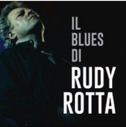 Cover for Rudy Rotta · Il Blues Di Rudy Rotta (CD)