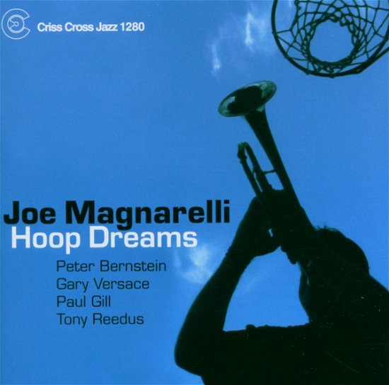 Joe -Quartet- Magnarelli · Hoop Dreams (CD) (2006)