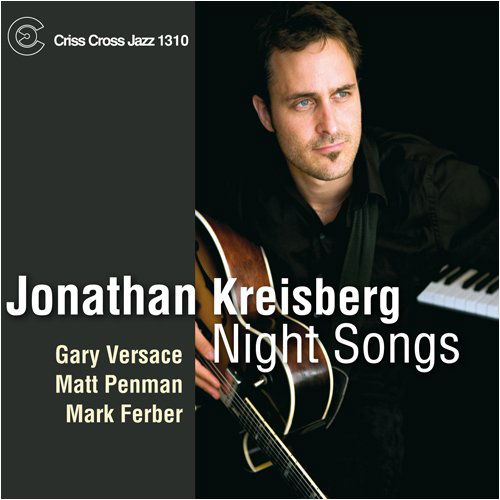 Cover for Jonathan Kreisberg · Night Songs (CD) (2009)