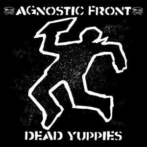 Cover for Agnostic Front · Dead Yuppies (CD) (2001)