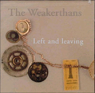 Left and Leaving - Weakerthans the - Musik - ANTI - 8714092692020 - 16. November 2007