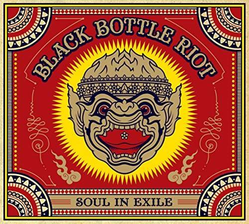 Cover for Black Bottle Riot · Soul In Exile (CD) [Digipak] (2013)