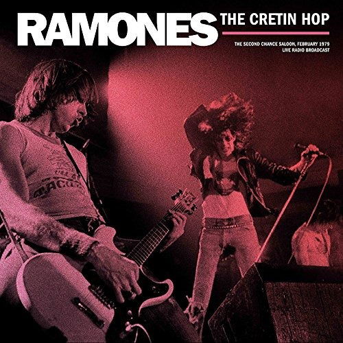 Best of the Cretin Hop: Second Chance Saloon Feb. 1979 - Ramones - Muziek - ALTERNATIVE/PUNK - 8717662575020 - 25 november 2022