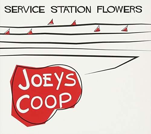 Cover for Joeys Coop · Service Staton Flowers (CD) (2016)