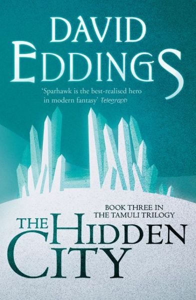 Cover for David Eddings · The Hidden City - The Tamuli Trilogy (Paperback Book) (2015)