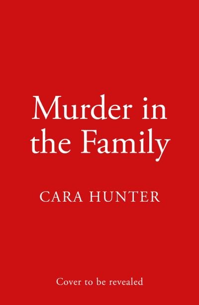 Cover for Cara Hunter · Murder in the Family (Paperback Book) (2023)