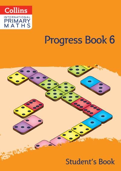 Cover for Peter Clarke · International Primary Maths Progress Book Student’s Book: Stage 6 - Collins International Primary Maths (Pocketbok) [2 Revised edition] (2024)