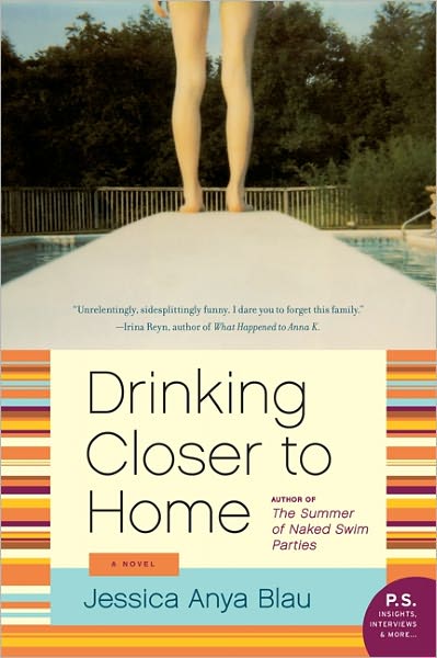 Cover for Jessica Anya Blau · Drinking Closer to Home: A Novel (Paperback Book) (2011)