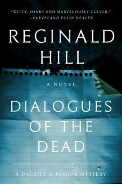 Cover for Reginald Hill · Dialogues of the Dead: A Dalziel and Pascoe Mystery - Dalziel and Pascoe (Paperback Book) (2019)