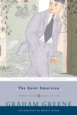Cover for Graham Greene · The Quiet American: (Penguin Classics Deluxe Edition) - Penguin Classics Deluxe Edition (Paperback Book) [Penguin Classics Deluxe edition] (2004)
