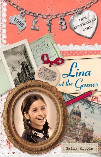 Cover for Sally Rippin · Lina at the Games (Book) (2013)