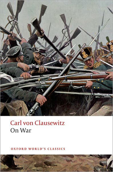 Cover for Carl von Clausewitz · On War - Oxford World's Classics (Taschenbuch) (2008)