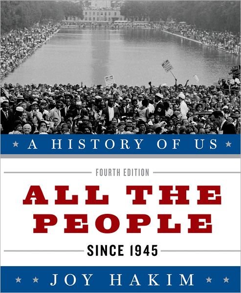 Cover for Joy Hakim · A History of Us: All the People: Since 1945 a History of Us Book Ten (Inbunden Bok) (2010)