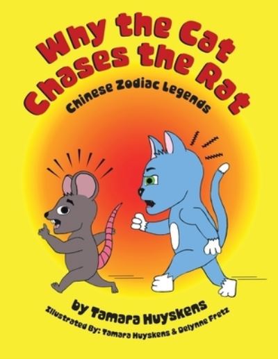Cover for Tamara Huyskens · Why the Cat Chases the Rat (Paperback Book) (2021)