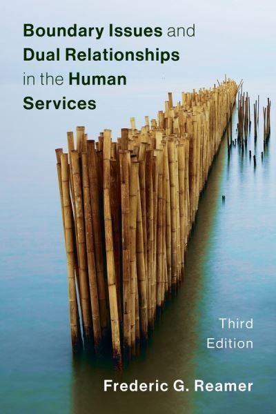 Cover for Frederic G. Reamer · Boundary Issues and Dual Relationships in the Human Services (Gebundenes Buch) [Third edition] (2020)